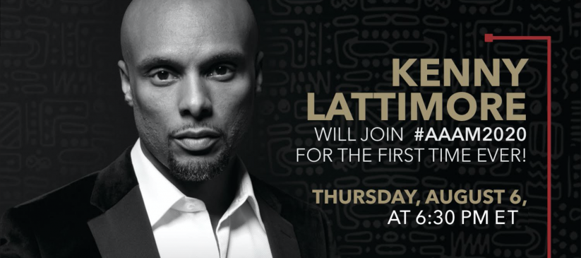 Grammy-nominated Kenny Lattimore will join the #AAAM2020 Conference lineup