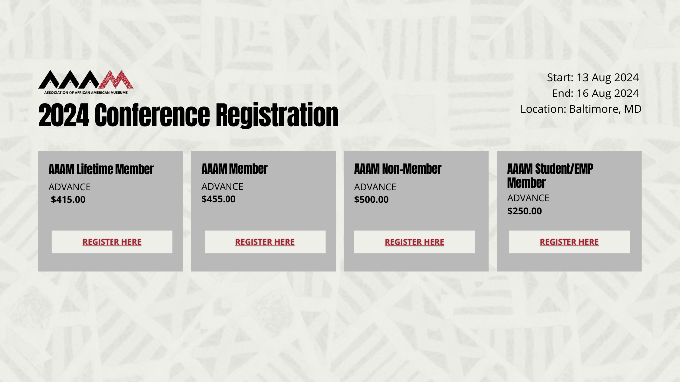 AAAM 2024 Conference Registration Association of African American Museums